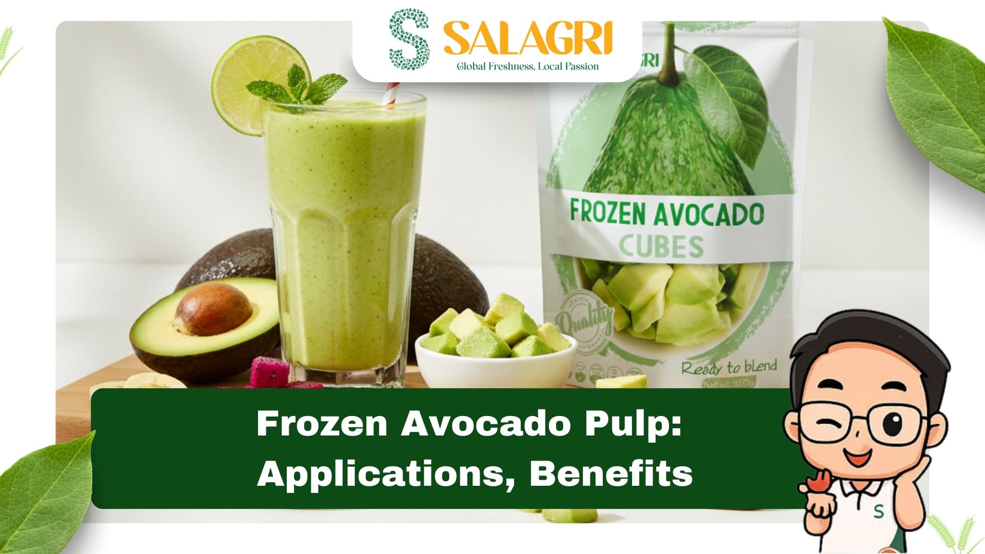 Frozen Avocado Pulp: Benefits & SALAGRI Vietnam